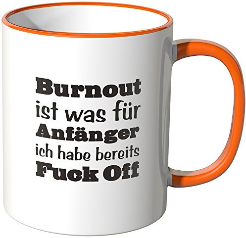 JUNIWORDS Tasse - Wähle eine Farbe - Burnout ist was für Anfänger - Orange