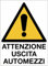 GLOBAL CARTELLO SEGNALETICO - Attenzione uscita automezzi - Adesivo Extra Resistente, Pannello in Forex, Pannello In Alluminio (Plastica, 30x42 cm)