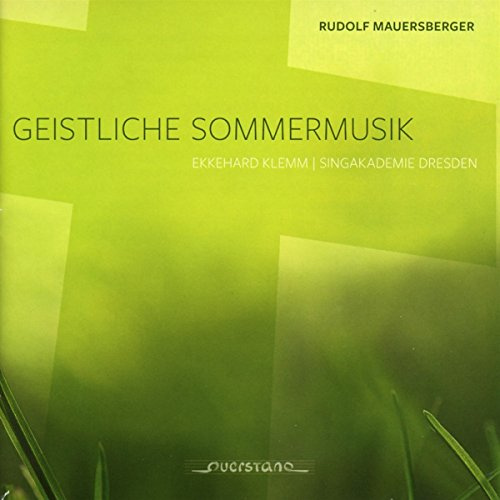 Rudolf Mauersberger: Geistliche Sommermusik