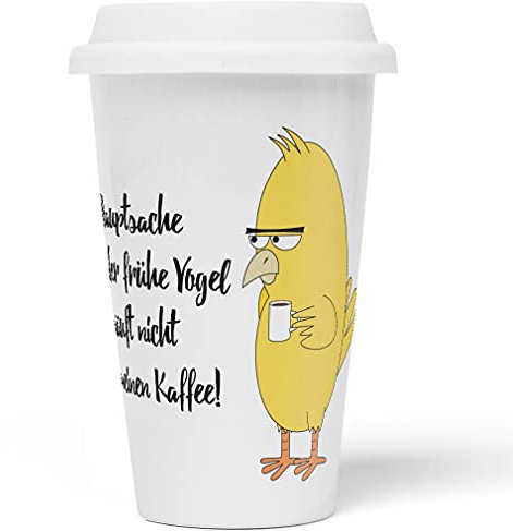 JUNIWORDS To-Go Becher mit Deckel, Hauptsache der frühe Vogel säuft nicht meinen Kaffee!