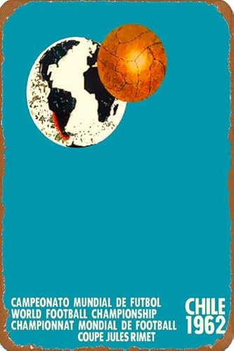 1962 World Cup Soccer Football Chile Sports Travel Advertisement Print Wall Art Tin Poster Retro Metal Sign 20X30CM for Home Garage Men Cave Office Bar Home Decor
