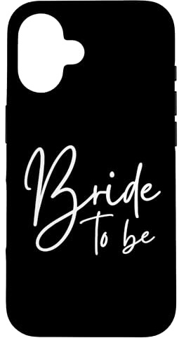 Bride to Be Bachelorette Wedding Bridal Shower Future Wife Case for iPhone 16