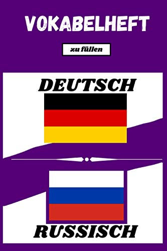 Vokabelheft Russisch-Deutsch: Buch mit zwei auszufüllenden Spalten| Nummerierte Seiten | Index | Praktisches Format (15,2x22,8 cm) | 100 Seiten