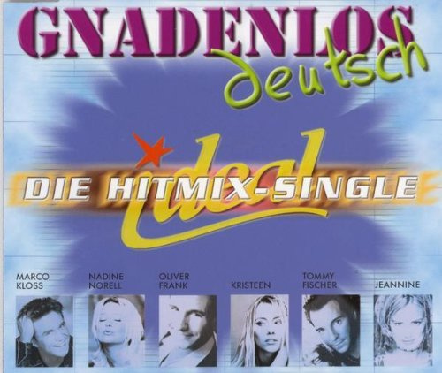 Gnadenlos Deutsch-die Hit-Mix-