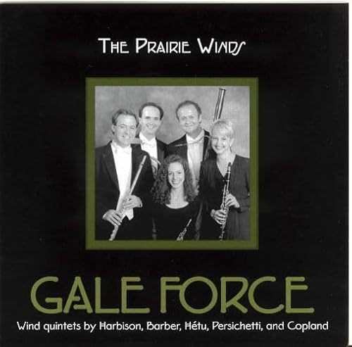 Gale Force: Wind Quintets By Harbison, Barber, Hétu, Persighcettin and Copland