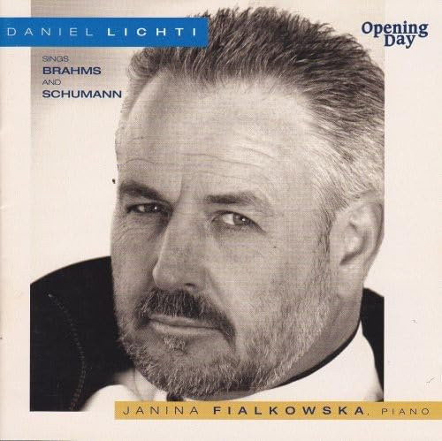 DANIEL LICHTI SINGS BRAHMS & SCHUMANN