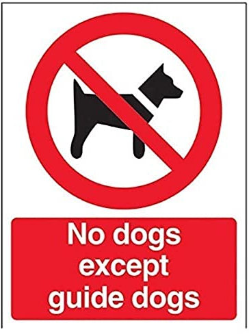 V Safety No Dogs Except Guide Dogs Prohibition Sign - 150mm x 200mm - Self Adhesive Vinyl