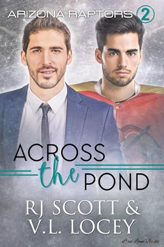 Across the Pond (Arizona Raptors Book 2) (English Edition)