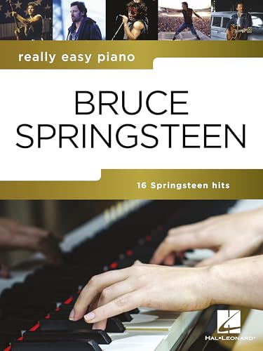 Bruce Springsteen - Really Easy Piano Songbook für Klavier | 16 Easy Piano Songs für Anfänger mit Melodie Liedtexten und Akkordsymbolen | Pop und Rock Notenbuch zum Spielen & Mitsingen