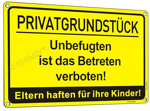 Schild Privatgrundstück Unbefugten ist das Betreten Verboten Metall Reflektierend 20x30cm, Eltern Haften für Ihre Kinder Schild, Rostfreies Aluminium, UV-Beständig, mit Bohrlöcher (Gelb)