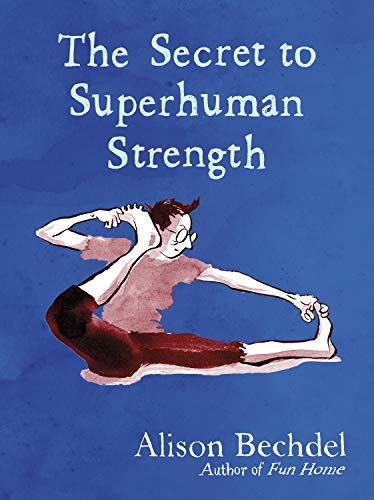The Secret to Superhuman Strength (English Edition)