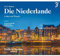 Die Niederlande: Leben am Wasser
