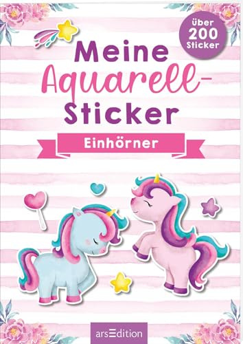 Meine Aquarell-Sticker – Einhörner: Über 200 Sticker | Stickersammlung für Einhornfans ab 4 Jahren (Dekosticker)