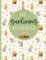 My Gardening Journal and Planner