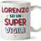 Mugffins Tazza Personalizzata in ceramica per VIGILE uomo 11 oz / 350 ml - In italiano - Sei Super - Idea regalo per compleanno, anniversario, natale, laurea