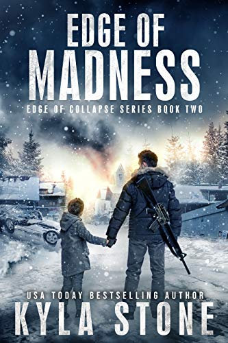 Edge of Madness: A Post-Apocalyptic Survival Thriller