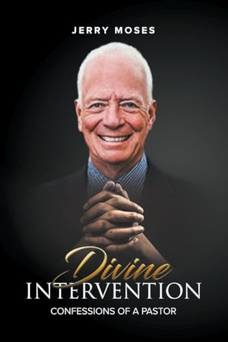 Divine Intervention: Confessions of a Pastor