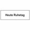 Indigos UG - Schild Gaststätten, Pensionen, Hotels Heute Ruhetag - 150mm x 100mm - Warnung - Sicherheit - Hotel, Firma, Haus - Aluverbundplatte 3mm - Hinweisschild - Warnschild