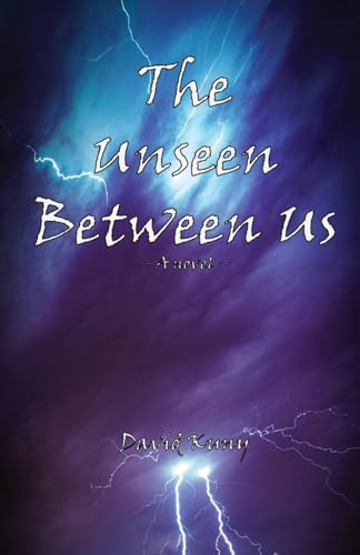 The Unseen Between Us