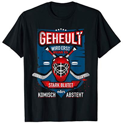 Geheult Wird Erst Wenn Es Stark Blutet Eishockey Hockey Fans T-Shirt
