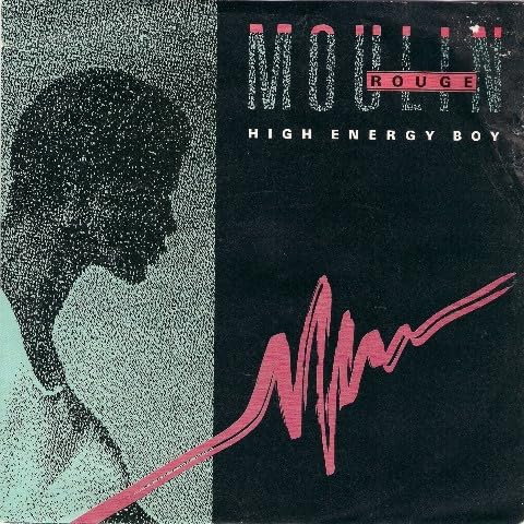 Moulin Rouge: High Energy Boy [7'' Vinyl] GERMAN INT 110.763 [Vinyl LP]