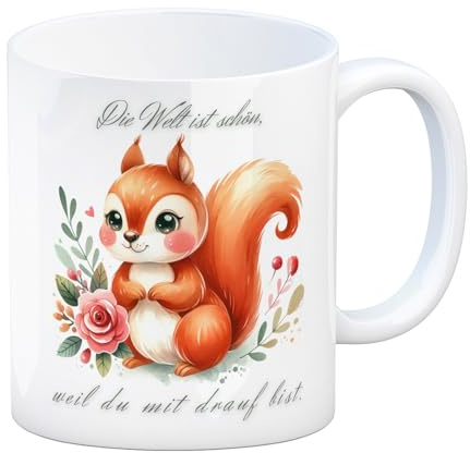 Eichhörnchen Kaffeebecher mit Spruch Welt schön da du dabei Tierliebhaber Geschenk Süß flauschig schön Niedliche Nager Tasse