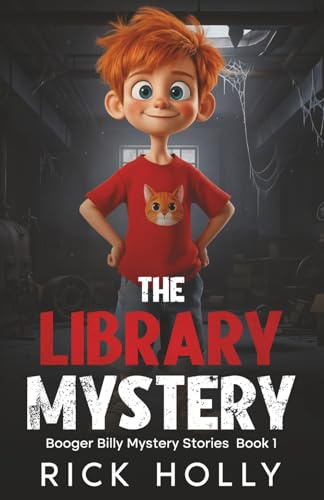 The Library Mystery (Booger Billy Mystery Stories, Band 1)