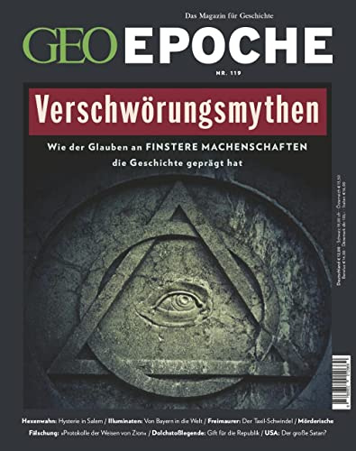 GEO EPOCHE 119/2023 Verschwörungsmythen