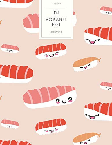 Vokabelheft: Sushi Ootoro. 3 Spalten für Vokabeln. 120 Seiten mit schönem Design. Dreispaltiges Buch mit Soft Cover 8.5x11 Zoll, ca. DIN A4 21.6x27.9cm.