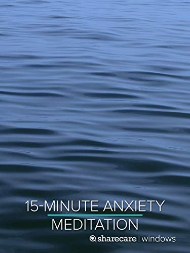 15-Minute Anxiety Meditation