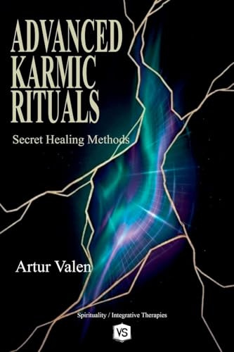 Advanced Karmic Rituals - Secret Healing Methods