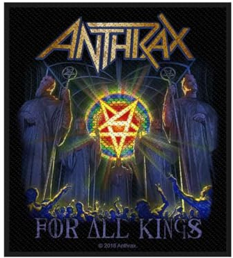 ANTHRAX FOR ALL KINGS Patch