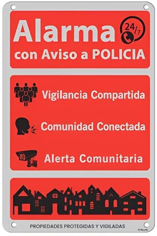 ITALMI® Cartel Alarma | Placa Alarma Aviso Policía | Cartel videovigilancia | Aluminio Dibond. Diseñado para comunidades de propietarios.