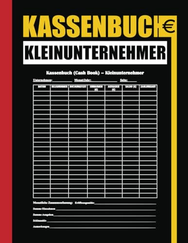 Kassenbuch Kleinunternehmer: Praktisches A4 Haushaltsbuch für Vereine & Privathaushalte – einfache Einnahmen- & Ausgabenübersicht für Kleingewerbe & Nebengewerbe, ohne MwSt