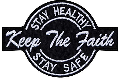 Aufnäher KEEP THE FAITH - STAY HEALTHY & SAFE Biker Patch/Bügelbild/Flicken für Jeans | Aufbügler für Reisekoffer | Applikation zum annähen/aufbügeln für alle Stoffe | 90x60mm