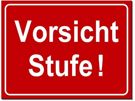 Vorsicht Stufe-Schild-Aluminium Verbund-200 x 150 x 3 mm-Warnschild-Hinweisschild-Türschild (1314 -ohne Löcher)