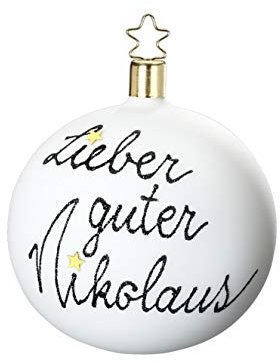 Inge-Glas Christbaumschmuck Kugel - Lieber guter Nikolaus!