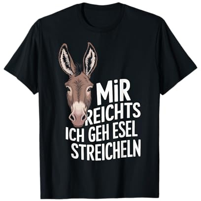 Esel Mir Reichts Ich Geh Esel Streicheln T-Shirt
