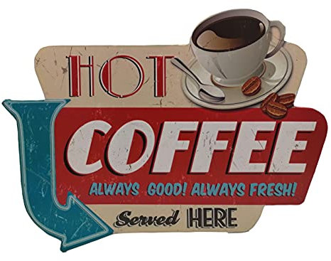 Großes 40 x 30 cm Kaffee Blechschild - US Diner Hinweis: Hot Coffee Served here - hochwertig geprägtes Bar-Schild, Küchenschild, Terrassen Schild, Hinweis Schild, Türschild, Wandschild, Dekoration