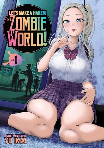 Let's Make a Harem in a Zombie World! Vol. 1