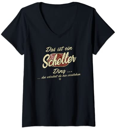 Damen Das ist ein Scheller Ding - Lustiges Familie Scheller T-Shirt mit V-Ausschnitt