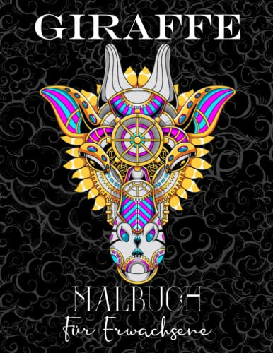 Giraffe Malbuch für Erwachsene: 30 Illustrationen Schönes Giraffen Afrikanische Tiere Designs zum Stressabbau und Entspannung - Zentangle Ausmalbuch für Kinder und Senioren