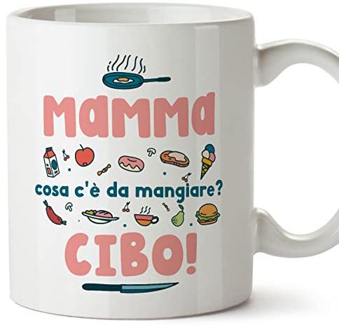 Mugffins Tazza in ceramica per MAMMA/MADRE 11 oz / 350 ml - In italiano - Cosa c'è da mangiare? - Idea regalo per Festa della MAMMA compleanno, anniversario, natale