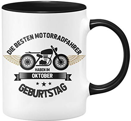 Motorrad Tasse - Die besten Motrradfahrer haben im Oktober Geburtstag - Geschenk für Motorradfahrer, Motorradfans - Geburtstagsgeschenk, Geschenkideen für Männer - Monat wählbar (Oktober)