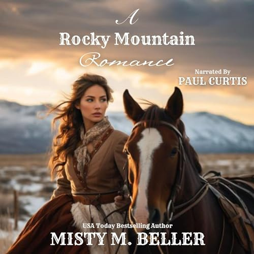 A Rocky Mountain Romance: Wyoming Mountain Tales (Expanded), Book 2
