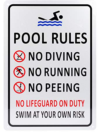 Kichwit Schild mit Aufschrift Pool Rules, Swim At Your Own Risk, No Diving, No Running, No Peeing, No Lifeguard on Duty, Aluminium, wetterfest, 23,9 x 34,9 cm, Silber