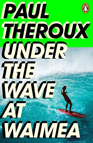 Under the Wave at Waimea (English Edition)