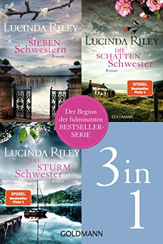 Die Sieben-Schwestern-Serie Band 1-3: Die sieben Schwestern / Die Sturmschwester / Die Schattenschwester: Drei Romane in einem Band