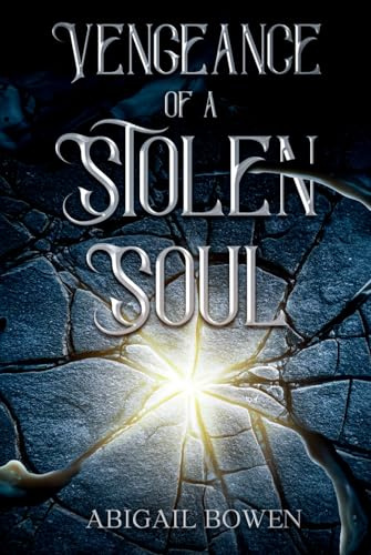 Vengeance of a Stolen Soul