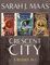 Crescent City ebook Bundle: A 3 Book Bundle